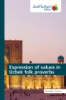 Image for Expression of values in Uzbek folk proverbs