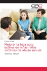 Image for Mejorar la baja auto estima en ninas ninos victimas de abuso sexual