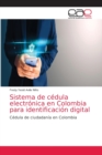 Image for Sistema de cedula electronica en Colombia para identificacion digital