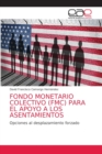 Image for Fondo Monetario Colectivo (Fmc) Para El Apoyo a Los Asentamientos