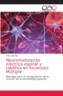 Image for Neuromodulacion electrica espinal y robotica en Esclerosis Multiple