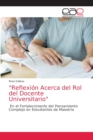 Image for &quot;Reflexion Acerca del Rol del Docente Universitario&quot;