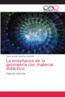 Image for La ensenanza de la geometria con material didactico