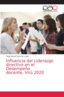 Image for Influencia del Liderazgo directivo en el Desempeno docente, Viru 2020