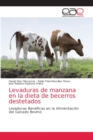 Image for Levaduras de manzana en la dieta de becerros destetados