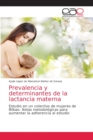 Image for Prevalencia y determinantes de la lactancia materna