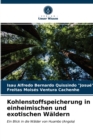 Image for Kohlenstoffspeicherung in einheimischen und exotischen Waldern