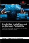 Image for Predictive Model focused on Number Portability