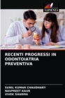 Image for Recenti Progressi in Odontoiatria Preventiva
