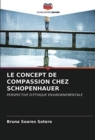 Image for Le Concept de Compassion Chez Schopenhauer