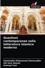 Image for Questioni contemporanee nella letteratura islamica moderna