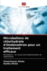 Image for Microballons de chlorhydrate d&#39;Ondansetron pour un traitement efficace