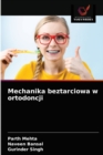 Image for Mechanika beztarciowa w ortodoncji
