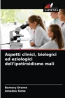 Image for Aspetti clinici, biologici ed eziologici dell&#39;ipotiroidismo mali