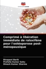 Image for Comprime a liberation immediate de raloxifene pour l&#39;osteoporose post-menopausique