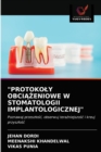 Image for &quot;Protokoly ObciAZeniowe W Stomatologii Implantologicznej&quot;