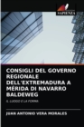 Image for Consigli del Governo Regionale Dell&#39;extremadura a Merida Di Navarro Baldeweg
