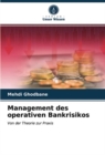 Image for Management des operativen Bankrisikos