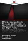 Image for Effet du composite de fibres de carbone sur le PLA dans la modelisation par depot fondu
