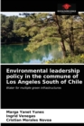 Image for Environmental leadership policy in the commune of Los Angeles South of Chile