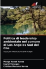 Image for Politica di leadership ambientale nel comune di Los Angeles Sud del Cile