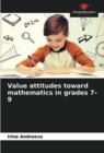 Image for Value attitudes toward mathematics in grades 7-9