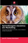 Image for Aprendizagem mecanica em Marketing