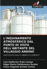 Image for L&#39;Inquinamento Atmosferico Dal Punto Di Vista Dell&#39;abitante del Villaggio Andino