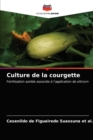 Image for Culture de la courgette