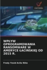 Image for Wplyw Oprogramowania Ransomware W Ameryce LaciNskiej Od 2015 R.