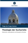 Image for Theologie der Eucharistie