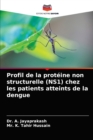 Image for Profil de la proteine non structurelle (NS1) chez les patients atteints de la dengue