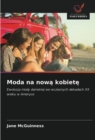 Image for Moda na nowa kobiete