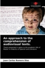 Image for An approach to the comprehension of audiovisual texts.