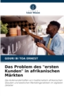 Image for Das Problem des ersten Kunden in afrikanischen Markten