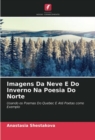 Image for Imagens Da Neve E Do Inverno Na Poesia Do Norte