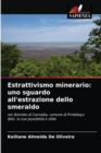 Image for Estrattivismo minerario