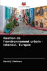 Image for Gestion de l&#39;environnement urbain - Istanbul, Turquie