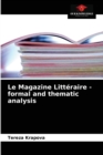 Image for Le Magazine Litteraire - formal and thematic analysis
