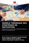 Image for Modele Theorique Des Strategies de Motivation