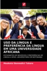 Image for USO Da Lingua E Preferencia Da Lingua Em Uma Universidade Africana