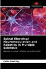 Image for Spinal Electrical Neuromodulation and Robotics in Multiple Sclerosis