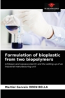 Image for Formulation of bioplastic from two biopolymers