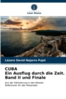 Image for CUBA Ein Ausflug durch die Zeit. Band II und Finale