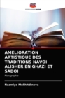 Image for Amelioration Artistique Des Traditions Navoi Alisher En Ghazi Et Sadoi