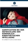 Image for Gamification Bei Der Entwicklung Der Korperlich-Kinasthetischen Intelligenz