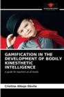 Image for Gamification in the Development of Bodily Kinesthetic Intelligence