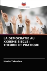 Image for La Democratie Au Xxiieme Siecle