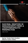 Image for Suicidal Ideation in Adolescents from a Logotherapeutic Perspective