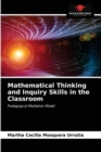 Image for Mathematical Thinking and Inquiry Skills in the Classroom